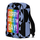 Sorry Girls I'm Gay! Minimalist Backpack